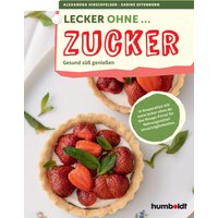 Lecker ohne ... Zucker