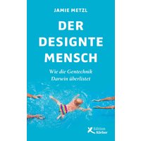 Der designte Mensch