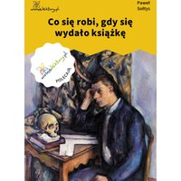 Co się robi, gdy się wydało książkę