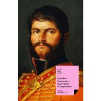 Episodios nacionales I. Juan Martín el Empecinado