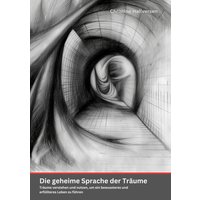 Die geheime Sprache der Träume
