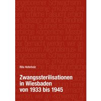 Zwangssterilisationen in Wiesbaden von 1933 bis 1945