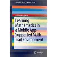 Learning Mathematics in a Mobile App-Supported Math Trail Environment
