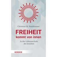 Freiheit kommt von innen
