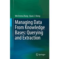 Managing Data From Knowledge Bases: Querying and Extraction