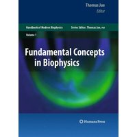 Fundamental Concepts in Biophysics