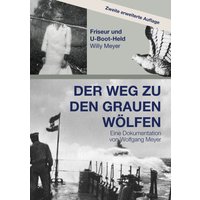 Der Weg zu den Grauen Wölfen. Zweite erweiterte Auflage