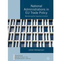 National Administrations in EU Trade Policy