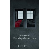 Das Magische des Films
