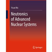 Neutronics of Advanced Nuclear Systems