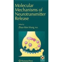Molecular Mechanisms of Neurotransmitter Release