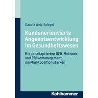 Kundenorientierte Angebotsentwicklung im Gesundheitswesen