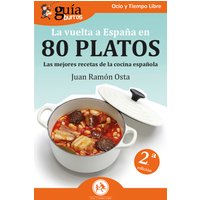 GuíaBurros La vuelta a España en 80 platos