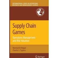 Supply Chain Games: Operations Management and Risk Valuation