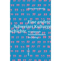Eine andere Schweizer Kulturgeschichte