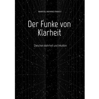 Der Funke von Klarheit