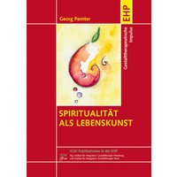 Spiritualität als Lebenskunst