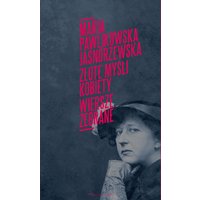 Złote myśli kobiety. Wiersze zebrane