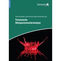 Forensische Blutspurenmusteranalyse