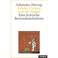 Kinder, Corona und die Folgen