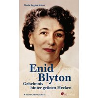 Enid Blyton. Geheimnis hinter grünen Hecken