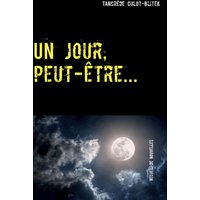 Un jour, peut-être...