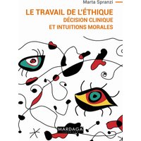 Le travail de l'éthique