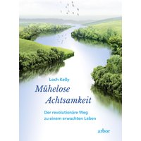 Mühelose Achtsamkeit