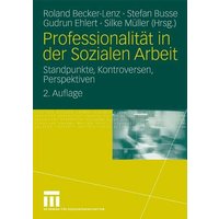 Professionalität in der Sozialen Arbeit