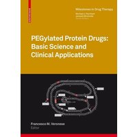 PEGylated Protein Drugs: Basic Science and Clinical Applications
