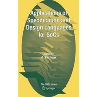 Applications of Specification and Design Languages for SoCs