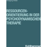 Ressourcenorientierung in der psychodynamischen Therapie