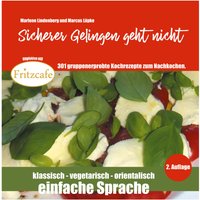 Sicherer Gelingen geht nicht