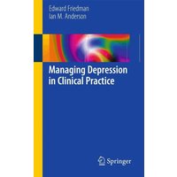Managing Depression in Clinical Practice
