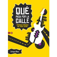 Qué pasa por la calle
