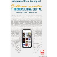 Cultura escrita y tecnocultura digital