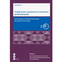Guide pour curatrices et curateurs professionnels