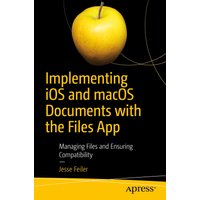 Implementing iOS and macOS Documents with the Files App