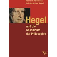 Hegel und die Geschichte der Philosophie