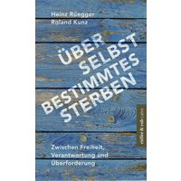 Über selbstbestimmtes Sterben