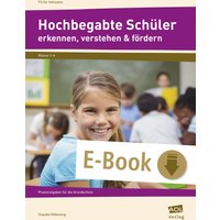 Hochbegabte Schüler erkennen, verstehen & fördern
