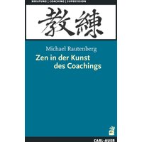 Zen in der Kunst des Coachings