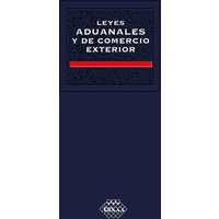 Leyes Aduanales y de Comercio Exterior. Académica 2019