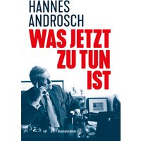 Was jetzt zu tun ist