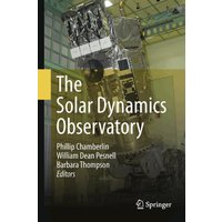 The Solar Dynamics Observatory