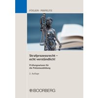 Strafprozessrecht - echt verständlich!