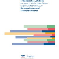 1. Statistisches Jahrbuch zur gesundheitsfachberuflichen Lage in Deutschland 2020