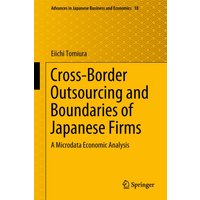 Cross-Border Outsourcing and Boundaries of Japanese Firms