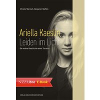 Ariella Kaeslin – Leiden im Licht