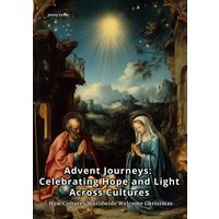 Advent Journeys: Celebrating Hope and Light Across Cultures